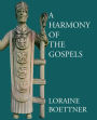 A Harmony of the Gospels