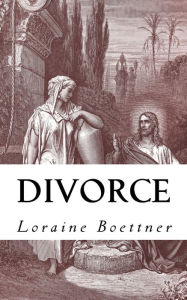Title: Divorce, Author: Loraine Boettner