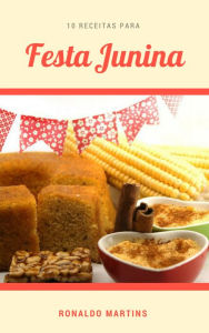 Title: 10 Receitas para festa junina, Author: Ronaldo Martins