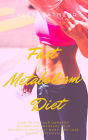 Fast Metabolism Diet: How To Fix Your Damaged Metabolism, Increase Your Metabolic Rate, Eat More, And Lose Weight Effectively