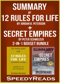 Title: Summary of 12 Rules for Life: An Antidote to Chaos by Jordan B. Peterson + Summary of Secret Empires by Peter Schweizer 2-in-1 Boxset Bundle, Author: Speedy Reads