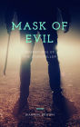 Mask of Evil: Adventures of the Storyteller