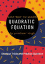 Quadratic Equation: easy way to learn equation