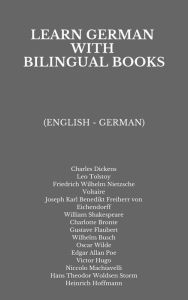 Learn German with Bilingual Books: (English - German)