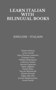 Learn Italian with Bilingual Books: Bilingual Edition (English - Italian)