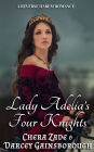 Lady Adelia's Four Knights: A Reverse Harem Romance