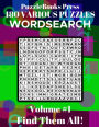 PuzzleBooks Press - Wordsearch - Volume 1 - 180 Various Puzzles - Find Them All!: Book 1 of 