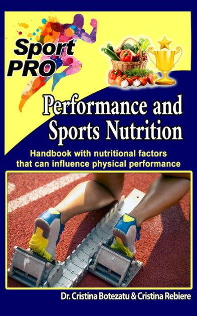 Performance and Sports Nutrition: Handbook with nutritional factors ...