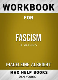 Title: Workbook for Fascism: A Warning (Max-Help Books), Author: Dan Young