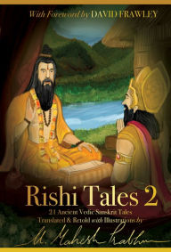 Title: Rishi Tales 2: 21 Ancient Sanskrit Tales Translated & Retold With Illustrations, Author: U. Mahesh Prabhu
