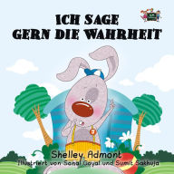 Title: Ich sage gern die Wahrheit (German Bedtime Collection), Author: Shelley Admont
