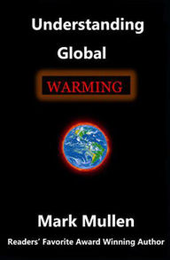 Title: Understanding Global Warming, Author: mark mullen