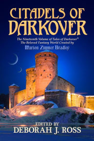 Title: Citadels of Darkover (Darkover Anthology, #19), Author: Deborah J. Ross