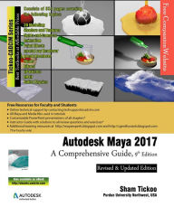 Title: Autodesk Maya 2017: A Comprehensive Guide, 9th Edition, Author: Sham Tickoo