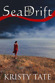 Title: Seadrift, Author: Kristy Tate