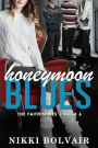 Honeymoon Blues (The Faith Series, #6)