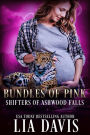 Bundles of Pink (Shifters of Ashwood Falls, #9.5)