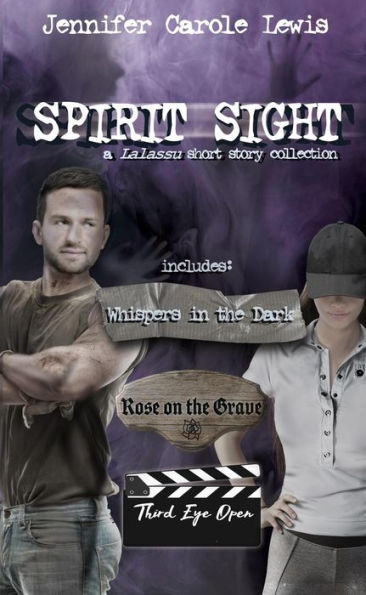 Spirit Sight: a Lalassu Short Story Collection (Spirit Sight Short Stories)