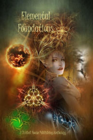 Title: Elemental Foundations, Author: Zimbell House Publishing