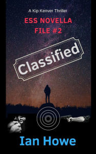 Title: Classified (ESS Novella File, #2), Author: Ian Howe