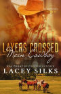 Layers Crossed: Mein Cowboy (Die Crossed-Serie, #2)
