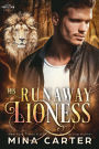 His Runaway Lioness (Paranormal Protection Agency, #10)