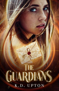 Title: The Guardians (The Protectorate: A Supernatural Suspense, #2), Author: K.D. Upton