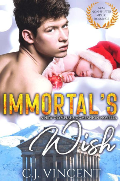 Immortal's Wish: A M/M Non-Shifter MPREG Holiday Romance Short (New Olympians, #6)