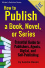 How to Publish a Book, Novel or Series (Writer's Solution Series, #1)