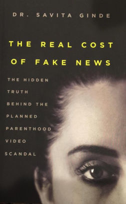 The Real Cost Of Fake News By Savita Ginde Nook Book Ebook