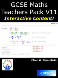 Title: GCSE Maths Teachers Pack V11, Author: Clive W. Humphris