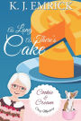 As Long As There's Cake (A Cookie and Cream Cozy Mystery, #6)