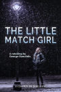 The Little Match Girl (Cyberpunk Fairy Tales)