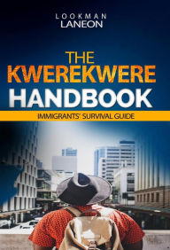 Title: The Kwerekwere Handbook, Author: Lookman Laneon