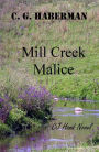 Mill Creek Malice (CJ Hand Novels, #2)