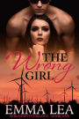 The Wrong Girl (Serendipity Trilogy, #1)