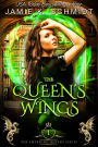 The Queen's Wings (The Emerging Queens, #1)