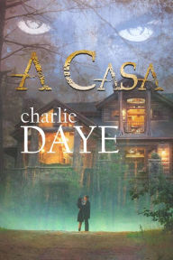 Title: A Casa (Quebradora de Maldições), Author: Charlie Daye