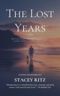 The Lost Years: A Novel