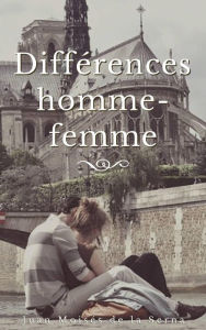 Title: Différences homme-femme, Author: Juan Moises de la Serna