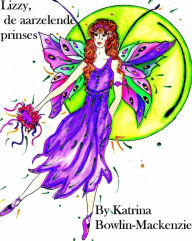Title: Lizzy, de aarzelende prinses, Author: Katrina Bowlin-MacKenzie