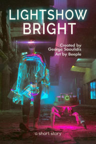 Title: Lightshow Bright, Author: George Saoulidis