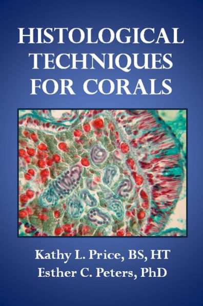 Histological Techniques for Corals