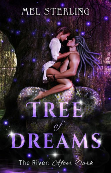 Tree of Dreams (The River: After Dark, #1)