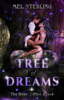 Tree of Dreams (The River: After Dark, #1)