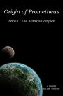 Origin of Prometheus (Abraxis Complex, #1)