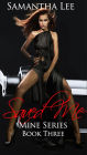 Saved Me (Mine Series, #3)