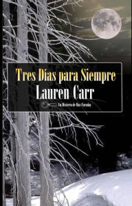 Title: Tres Días para Siempre (Un Misterio de Mac Faraday), Author: Lauren Carr