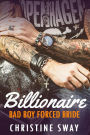 Billionaire Bad Boy Forced Bride Romance (Arranged Marriage, Reluctant Wedding Romance, #1)