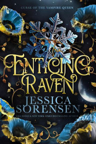 Title: Enticing Raven (Curse of the Vampire Queen, #4), Author: Jessica Sorensen